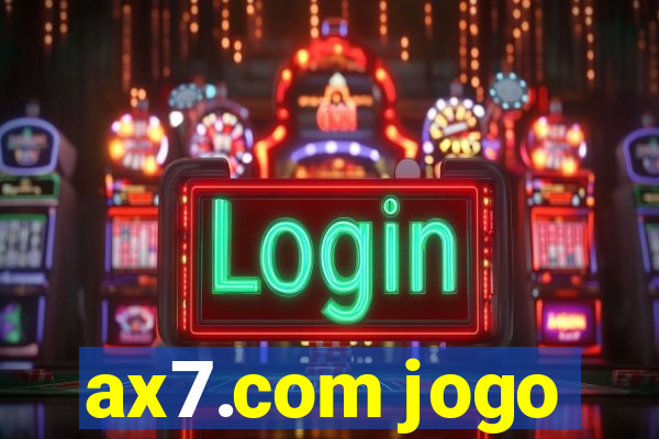 ax7.com jogo